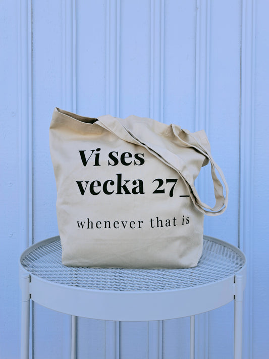 Vi ses vecka 27_ whenever that is